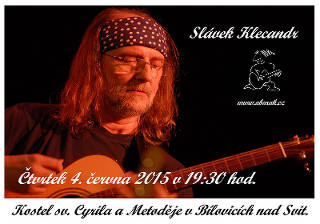 Koncert Slávka Klecandry (ze skupiny Oboroh) 4. 6. 2015 v 19.30